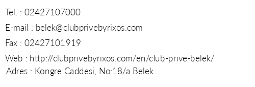 Club Prive By Rixos Belek telefon numaralar, faks, e-mail, posta adresi ve iletiim bilgileri